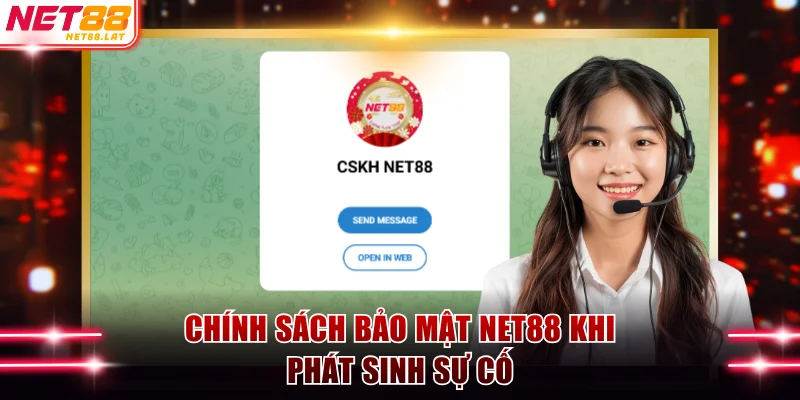 Chính sách bảo mật NET88 khi phát sinh sự cố